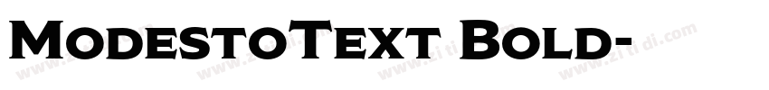 ModestoText Bold字体转换